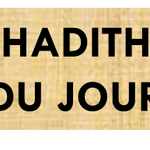 Hadith du Jour